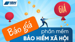 Bảng giá phần mềm kê khai BHXH iBH