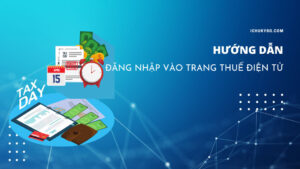 Hướng dẫn đăng nhập trang thuế điện tử