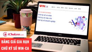 Báo giá gia hạn chữ ký số Win-CA