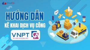 Kê khai dịch vụ công chữ ký số VNPT