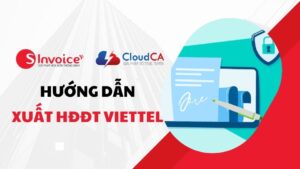 Hướng dẫn xuất hoá đơn điện tử Viettel