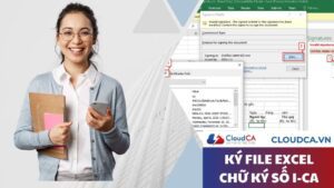 Ký file Excel bằng chữ ký số I-CA