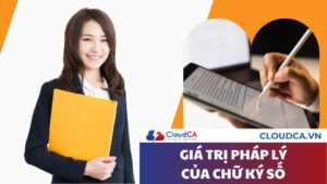 Giá trị pháp lý của chữ ký số