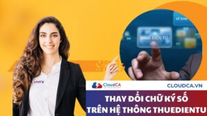 Thay đổi chữ ký số trên Thuế điện tử