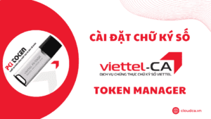 Cài đặt chữ ký số Viettel