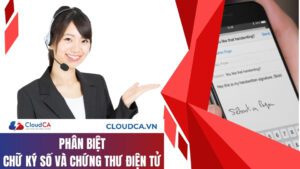 Phân biệt chữ ký số và chứng thư điện tử