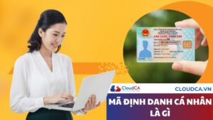 Mã định danh cá nhân là gì?