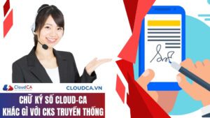 Chữ ký số Cloud CA