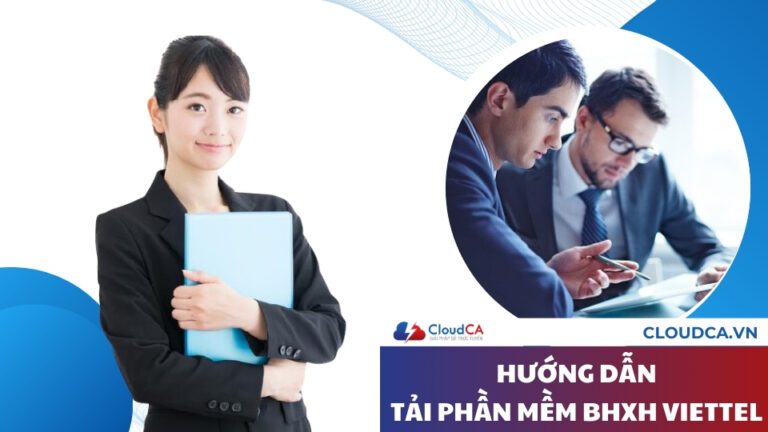 Hướng dẫn tải phần mềm vBHXH Viettel